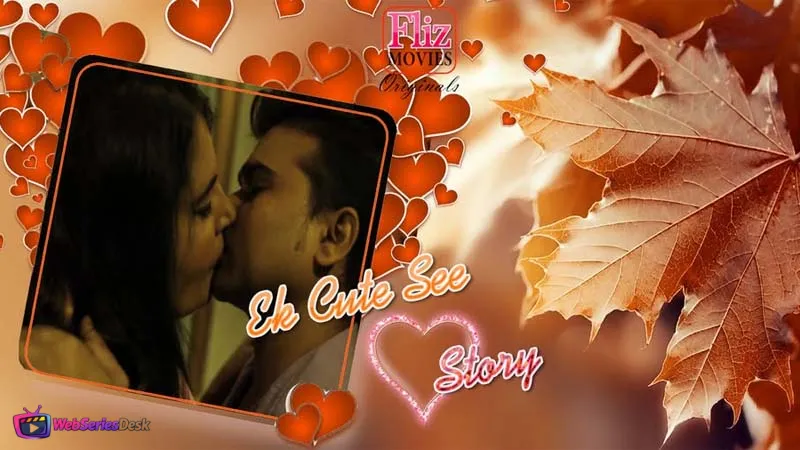 Ek Cute See Love Story (E03) FlizMovies Hot Web Series